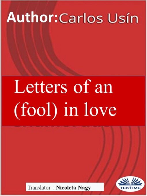 Title details for Letters Of An (Fool) In Love by Carlos Usín - Available